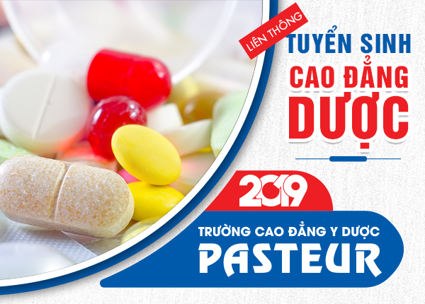 Trường Cao đẳng Y Dược Pasteur tuyển sinh Cao đẳng Dược