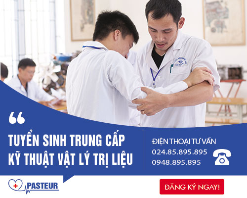 Trường Trung cấp Y Khoa Pasteur tuyển sinh Trung cấp Vật lý trị liệu