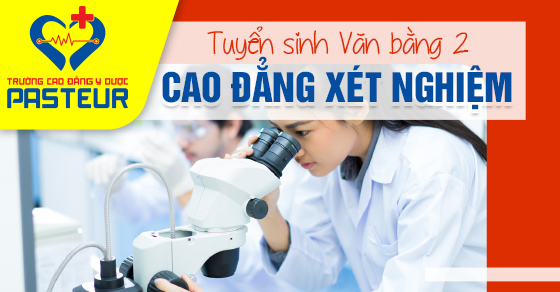 Mở lớp văn bằng 2 Cao đẳng Xét nghiệm y học Hà Nội tháng 7/2022