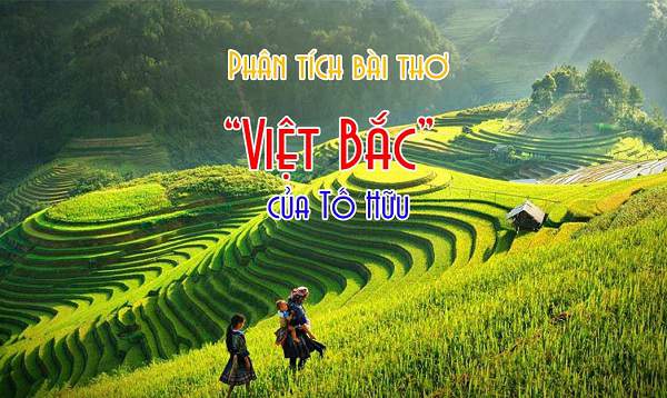 Tác phẩm Việt Bắc hay được ra trong đề thi